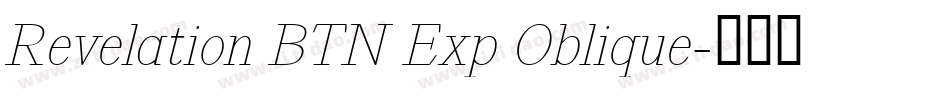Revelation BTN Exp Oblique字体转换